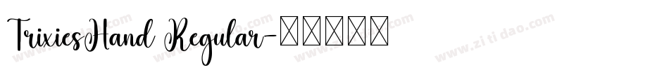 TrixiesHand Regular字体转换